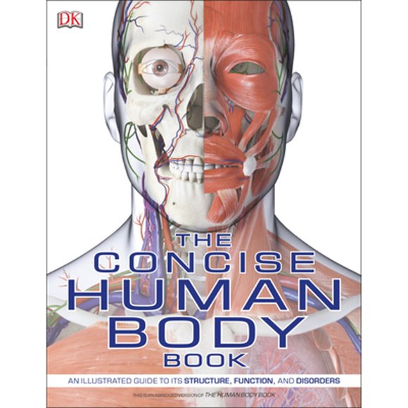 Pre-Owned The Concise Human Body Book (Paperback 9781465484697) by DK
