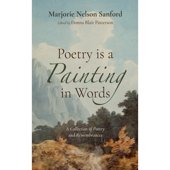 Poetry is a Painting in Words, (Paperback)