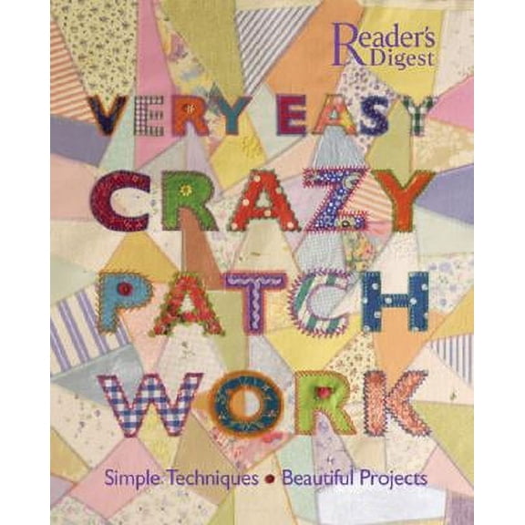 Pre-Owned Very Easy Crazy Patchwork (Hardcover) 0762106719 9780762106714