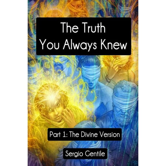 The Truth You Always Knew - Part 1, (Paperback)