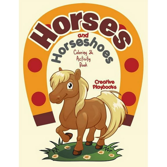 Horses and Horseshoes Coloring & Activity Book, (Paperback)