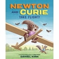 thumbnail image 2 of Pre-Owned Newton and Curie Take Flight!: A Picture Book (Hardcover) 1419749633 9781419749636, 2 of 2