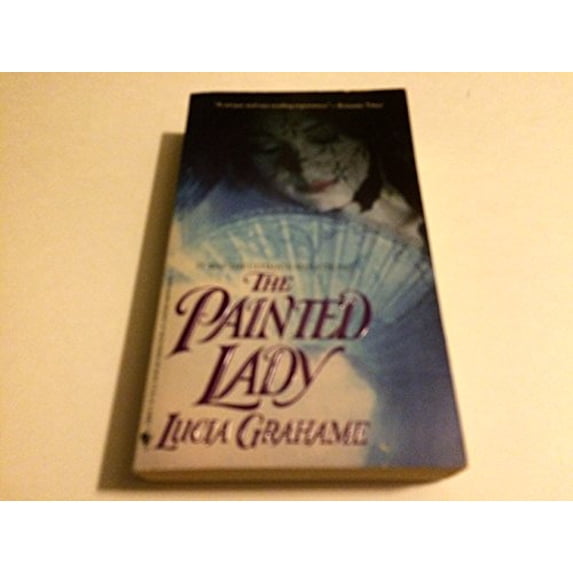 Pre-Owned The Painted Lady, 9780553298642, 055329864X, Paperback,