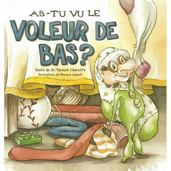 As-tu vu le Voleur de Bas?, (Hardcover)