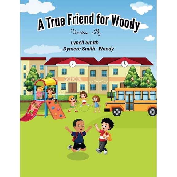 A True Friend for Woody, (Paperback)