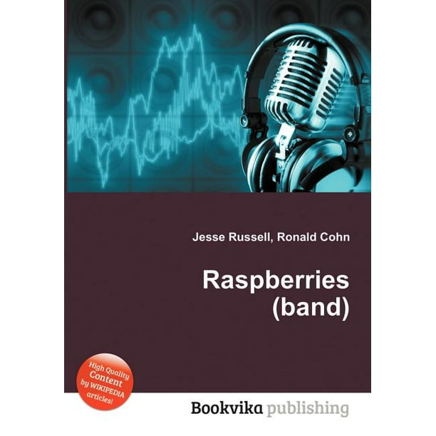 Raspberries (Band) (Paperback)