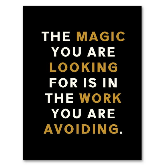 Artery8 Magic You Are Looking For Work Motivational Quote Living Room Art Print Framed Poster Wall Decor 12x16 inch