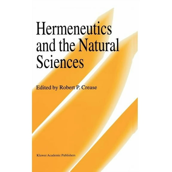 Hermeneutics and the Natural Sciences, (Hardcover)