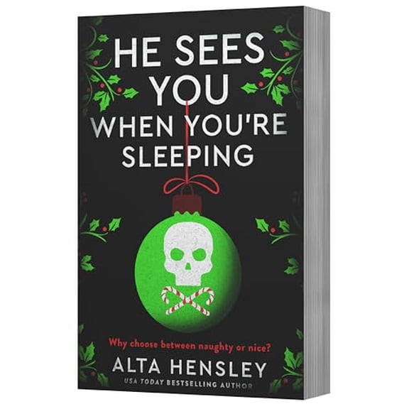 Pre-Owned He Sees You When You're Sleeping: A Dark and Steamy Holiday Romance of Obsession and SecretsWhere Desire Meets Danger in the Heart of NYC (Naughty or Nice, 1), 9780063433953, 0063433958, Paperback,