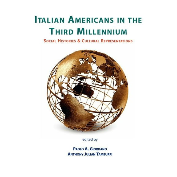 Italian Americans in the Third Millennium, (Paperback)