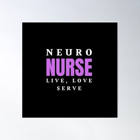 Neuro Nurse Poster Wall Art, Modern Wall Decor, 16x16 UNFRAMED