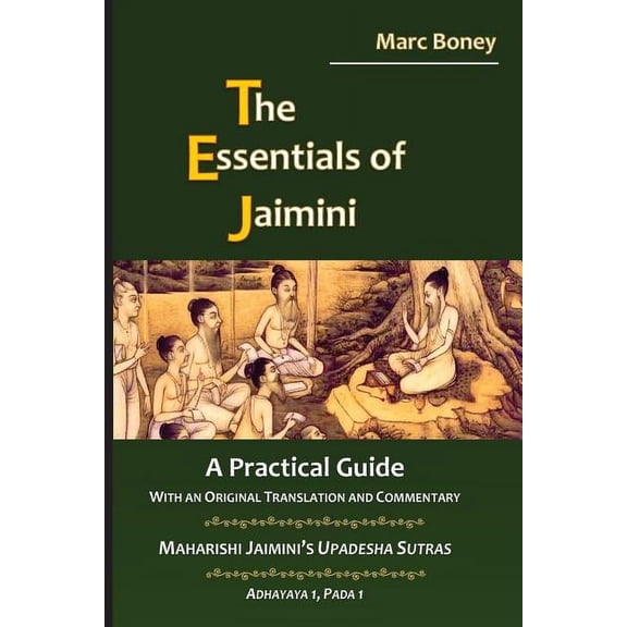 The Essentials of Jaimini: A Practical Guide, (Paperback)