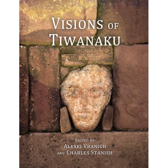 Visions of Tiwanaku (Hardcover)
