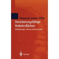 VersickerungsfÃ¤hige VerkehrsflÃ¤chen: Anforderungen, Einsatz Und Bemessung, (Hardcover)