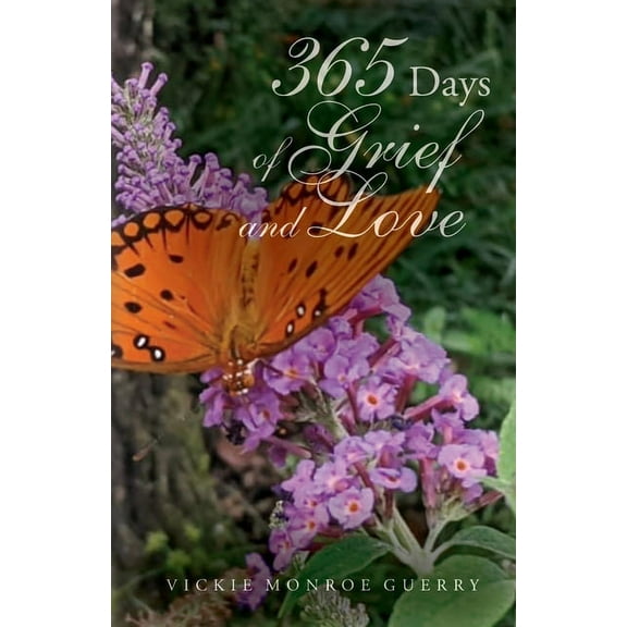 365 Days of Grief and Love, (Paperback)