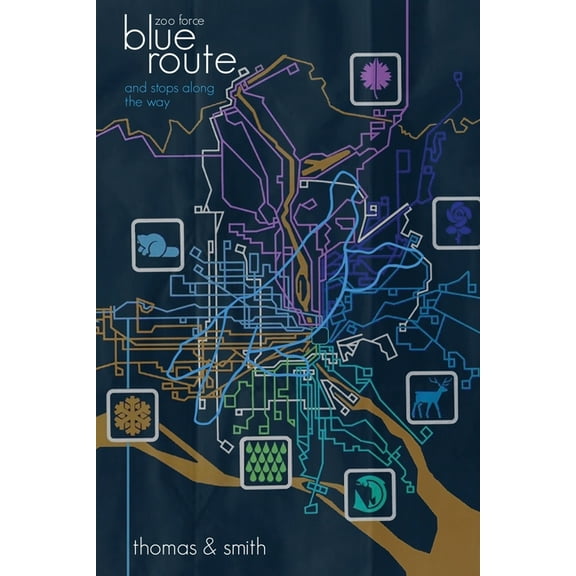 Blue Route and Stops Along the Way, (Paperback)