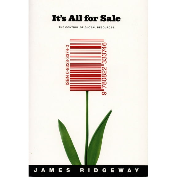 It's All for Sale: The Control of Global Resources, (Paperback)