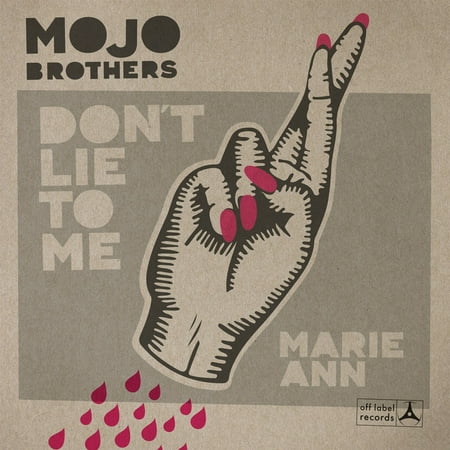 The Mojo Brothers Marie-Ann / Don t Lie To (Vinyl Record)