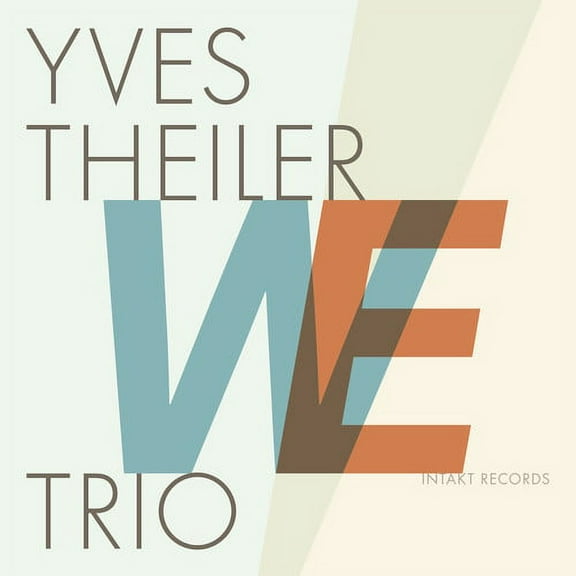 Theiler / Yves Theiler Trio - We - Music & Performance - CD