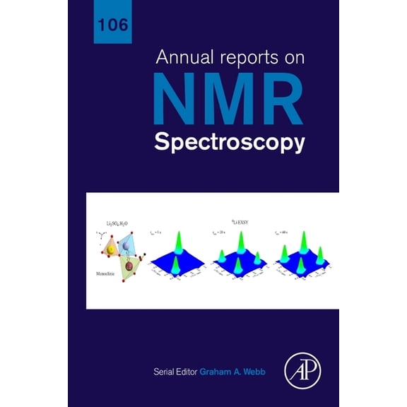 Annual Reports on NMR Spectroscopy Annual Reports on NMR Spectroscopy: Volume 106, Book 106, (Hardcover)