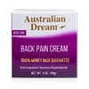 Australian Dream Back Pain Cream - For Neck, Body, Muscle Aches, or Back Pain - 4 Oz Jar