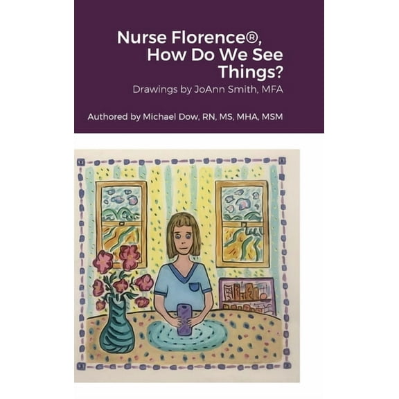 Nurse Florence(R), How Do We See Things?, (Hardcover)
