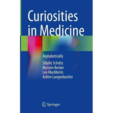 UPC: 9783031140013 | Curiosities in Medicine: Alphabetically (Hardcover)