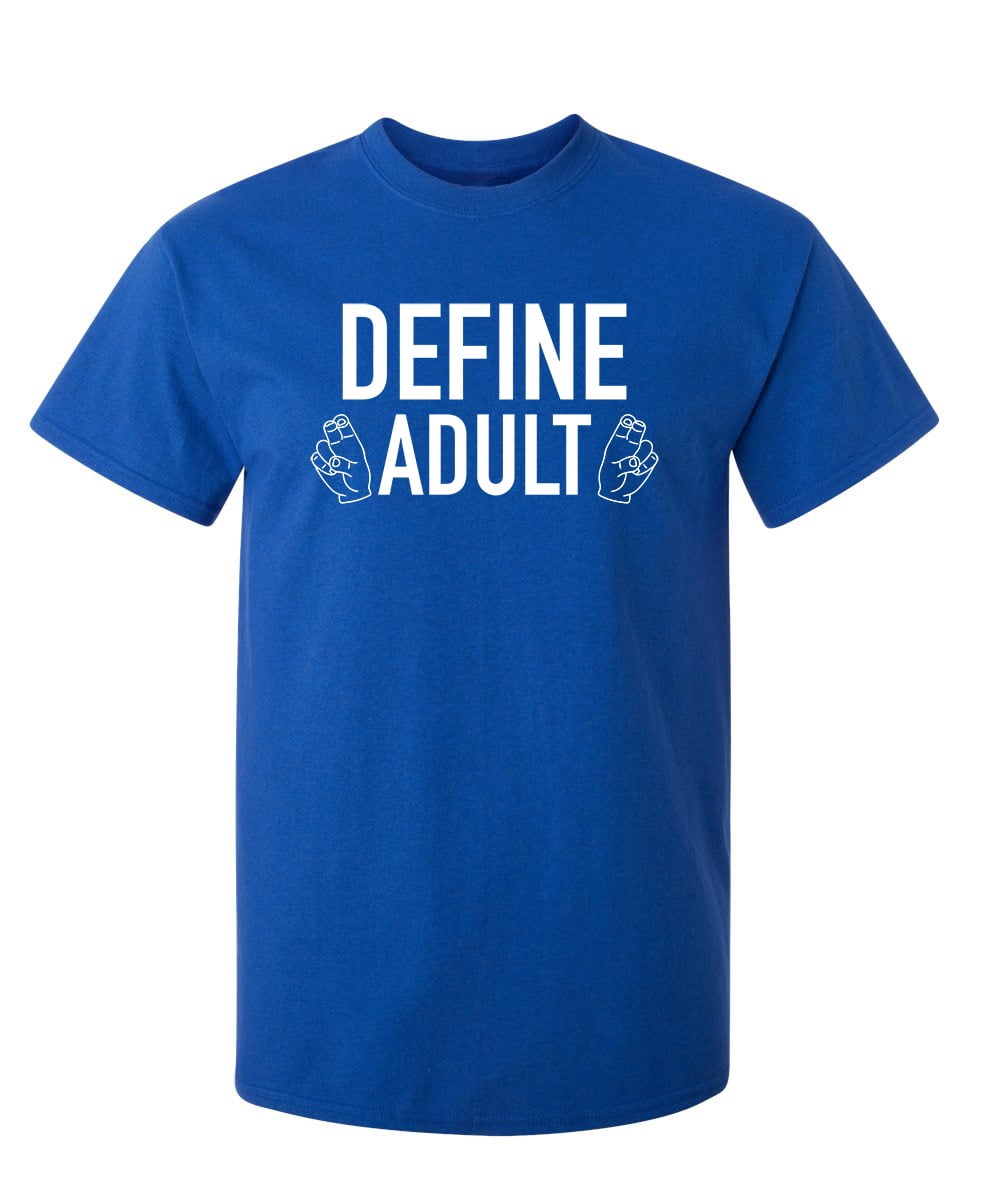Define Adult Sarcastic Humor Graphic Novelty Funny T Shirt