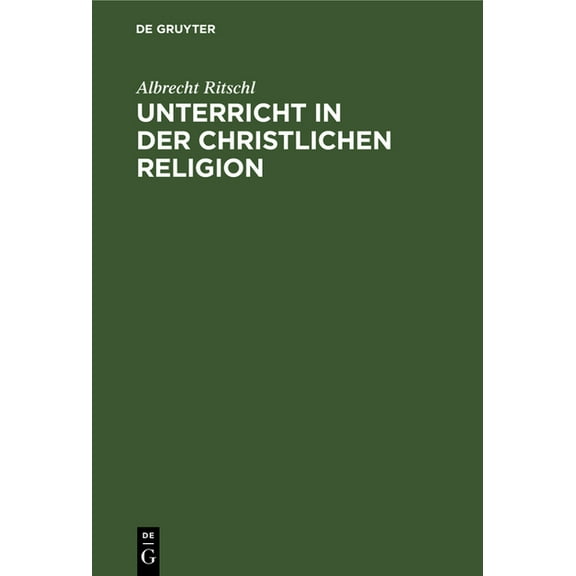 Unterricht in Der Christlichen Religion, (Hardcover)
