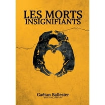 Les Morts Insignifiants (Paperback)