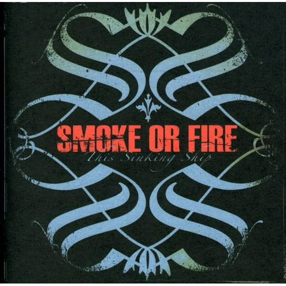 Smoke or Fire - This Sinking Ship - Music & Performance - CD