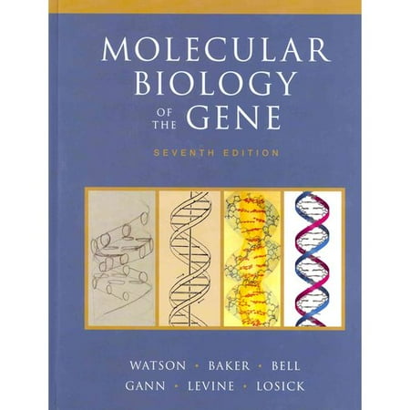 Molecular Biology of the Gene
