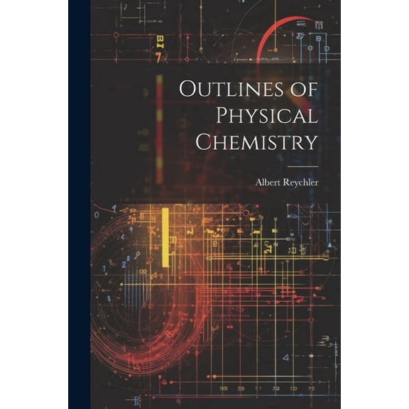 Outlines of Physical Chemistry (Paperback)