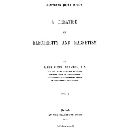 Flower Of Scotland Tartan - James Clerk Maxwell (1831-1879) Scottish Physicist Title-Page Of The First Volume Of The First Edition Of MaxwellS A Treatise On Electricity And Magnetism Oxford 1873 Rolled Canvas Art - (24 x 36)