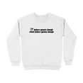 thumbnail image 2 of Bakers Gonna Dough Quote Fun Graphic Sweatshirt (SportGrey, 3XL), 2 of 14
