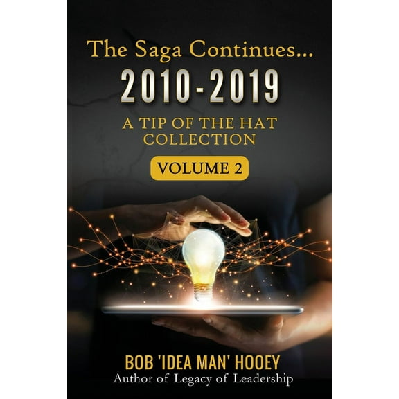 The Saga Continues... 2010-2019, (Paperback)