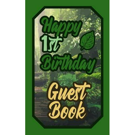 Happy 1st Birthday Guest Book : 1 First One Scouts Celebration Message Logbook for Visitors Family and Friends to Write in Comments & Best Wishes Gift Log (Boy Girl Scout Birth Day (Best First Message On Tinder)