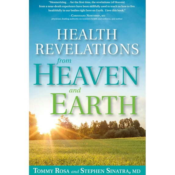 Pre-Owned Health Revelations from Heaven and Earth: 8 Divine Teachings from a Near Death Experience, 9781623366247, 1623366240, Hardcover,