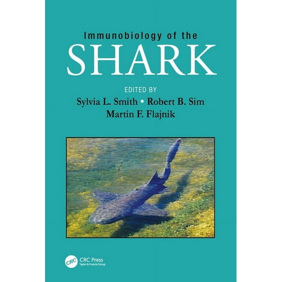 Immunobiology of the Shark, (Paperback)