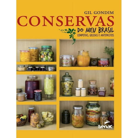 Conservas do meu Brasil (Hardcover)