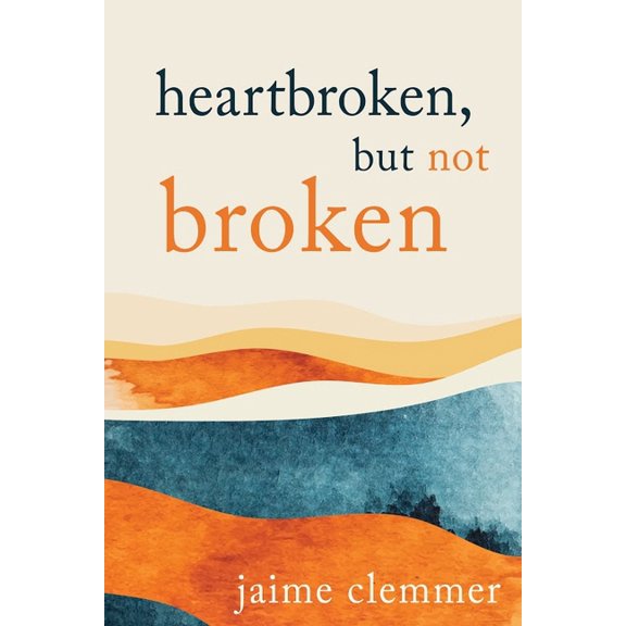 Heartbroken, But Not Broken, (Paperback)