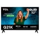 thumbnail image 1 of TV TCL 32" FHD QLED ANDROID HVA 32Q21K, 1 of 9