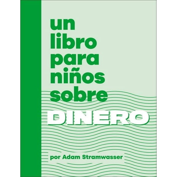 Kids Book Un Libro Para NiÃ±os Sobre Dinero, (Hardcover)