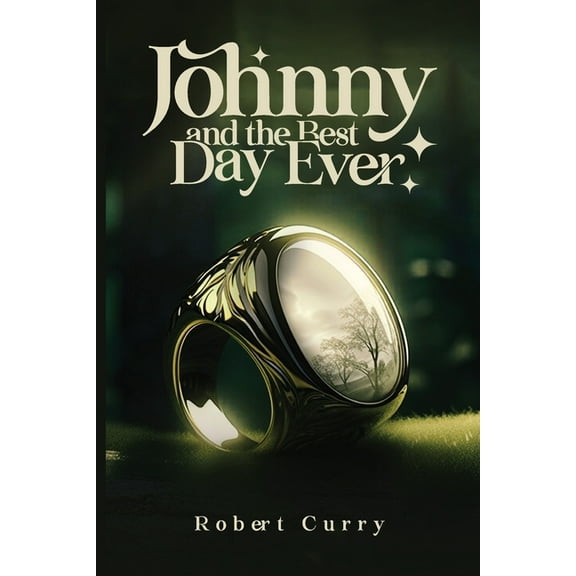 Johnny and the Best Day Ever, (Paperback)