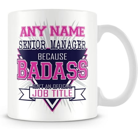 

Senior Manager Mug - Badass Personalised Cup - Customise with Name - Orange