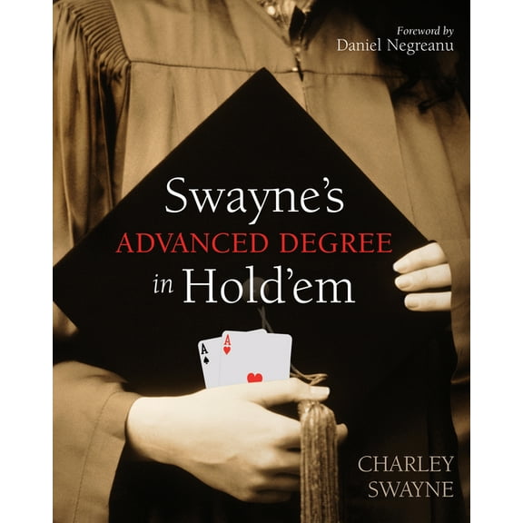 Swayne's Advanced Degree in Hold'em (Paperback)