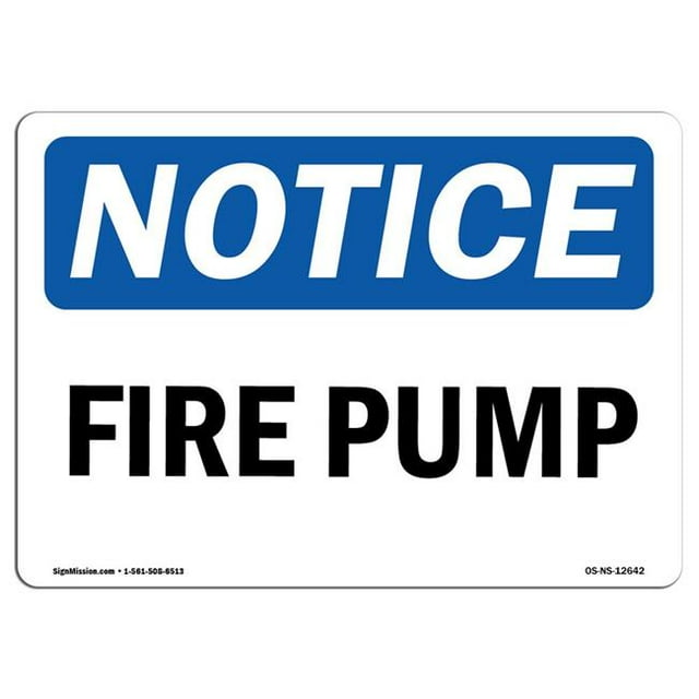 SignMission OS-NS-A-1218-L-12642 12 x 18 Po Panneau d'Avertissement OSHA - Pompe à Incendie