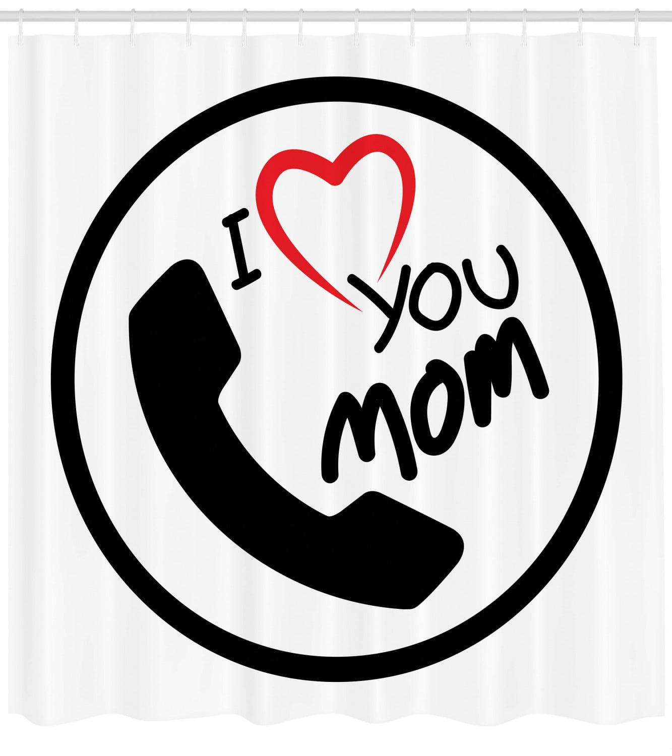 Call Mom Shower Curtain Phone Motif With Circular Frame And I Love You Mom Words Simple Modern Fabric Bathroom Set With Hooks Vermilion Black White By Ambesonne Walmart Com Walmart Com Call Mom Shower Curtain Phone Motif With Circular Frame And I Love You Mom Words Simple Modern Fabric Bathroom Set With Hooks Vermilion Black White By Ambesonne Walmart Com Walmart Com