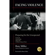 Facing Violence: Preparing for the Unexpected (Paperback)