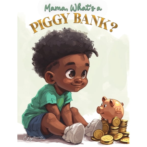 Mama, What Is A Piggy Bank?, (Hardcover)